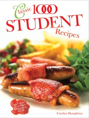 cover image of Classic 1000 Student Recipes